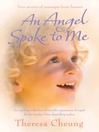 An Angel Spoke to Me (eBook): True Stories of Messages from Heaven